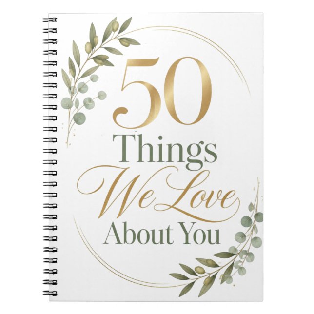 50 Things We Love About You Friend Notebook (Front)
