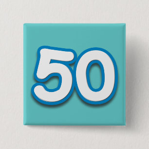 50 Year Birthday or Anniversary - Add Text 2 Inch Square Button