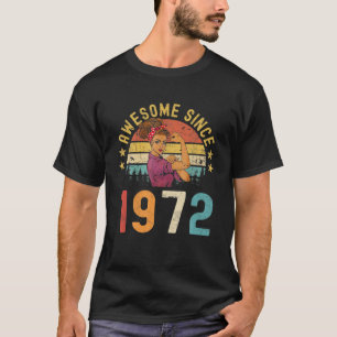 50 Year Old Awesome Since 1972 50Th Birthday Women T-Shirt