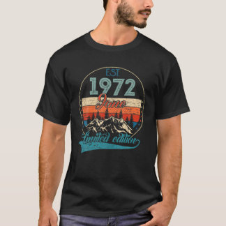 50 Year Old Birthday Gift EST June 1972 Limited Ed T-Shirt