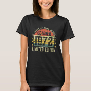50 Year Old Born October 1972 50th Birthday T-Shirt