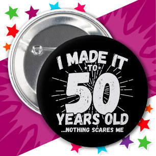 50 Year Old Sarcastic Meme Funny 50th Birthday 2 Inch Round Button
