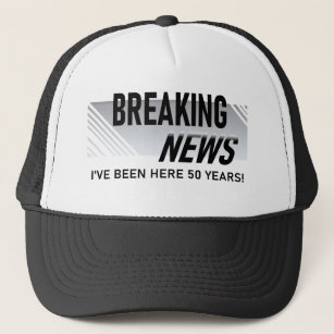 50 Year Work Anniversary Breaking News Employee Trucker Hat