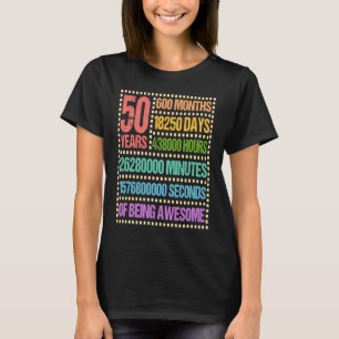 50 years 600 months 50th birthday fifty T-Shirt