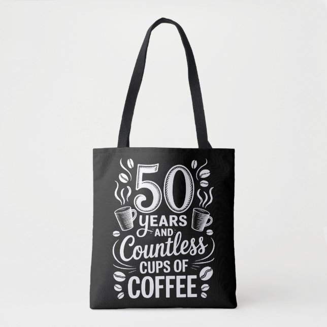50 Years and Countless Cups of Coffee  Tote Bag (Front)
