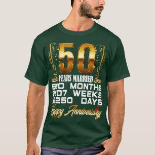 50 Years Married Funny 50th Wedding Anniversary  T-Shirt