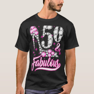 50 Years Old  50 & Fabulous 50th Birthday Pink Dia T-Shirt