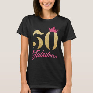 50 Years Old 50 & Fabulous Since 1972 50th Birthd T-Shirt