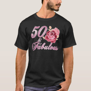 50 Years Old 50 & Fabulous Since 1972 50th Birthd T-Shirt