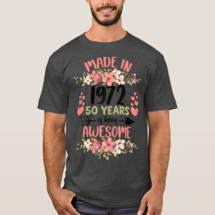 50 Years Old 50th Birthday Born in 1972 Women Girl T-Shirt