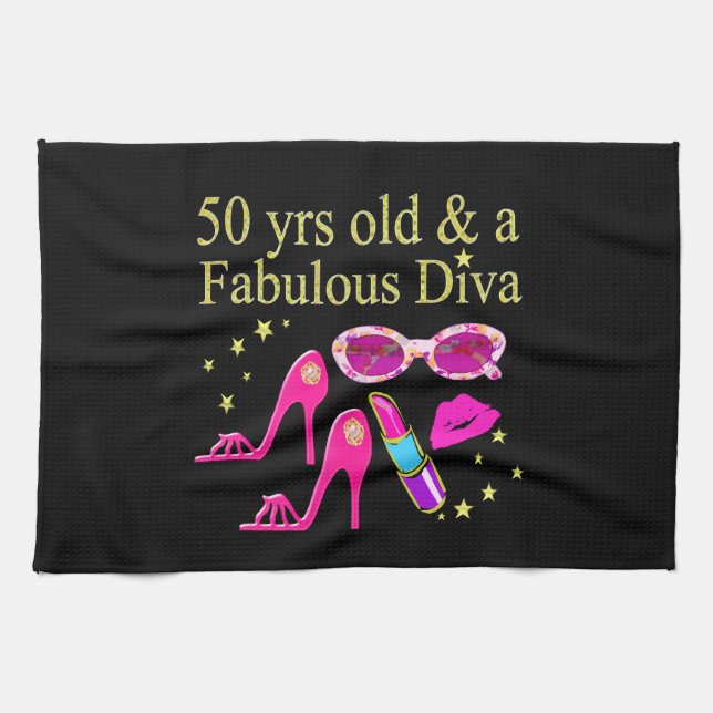 50 YEARS OLD AND A FABULOUS DIVA DESIGN KITCHEN TOWEL (Horizontal)