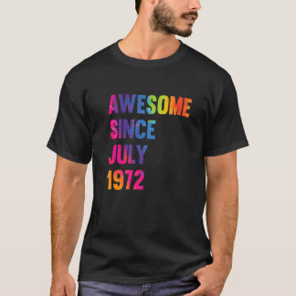 50 Years Old Awesome Since August 1972 50th Birth T-Shirt