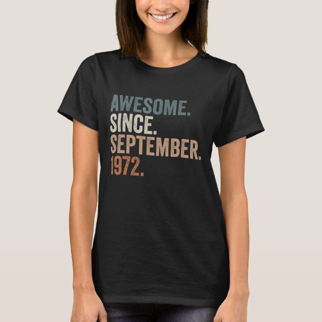 50 Years Old  Awesome Since September 1972 50th Bi T-Shirt (Front)