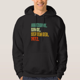 50 Years Old Awesome Since September 1972 50th Hoodie