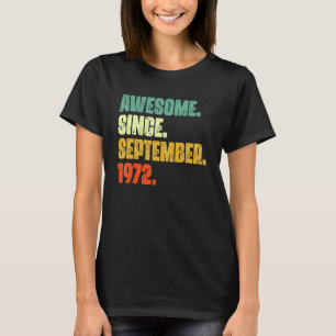 50 Years Old Awesome Since September 1972 50th T-Shirt