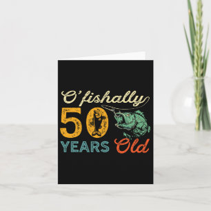 50 Years Old Fishing Gift 50th Birthday Cool Fifty Card