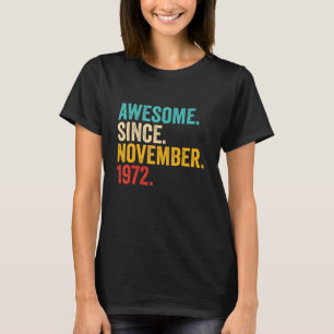 50 Years Old Gifts 50th Birthday Awesome Since Nov T-Shirt