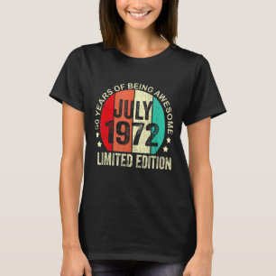 50 Years Old July 1972 50th Birthday T-Shirt