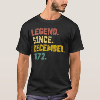50 Years Old  Legend Since December 1972 50th Birt T-Shirt