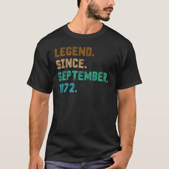 50 Years Old  Legend Since September 1972 50th Bir T-Shirt (Front)