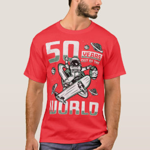 50 Years Out Of This World, 50th Birthday Skater A T-Shirt