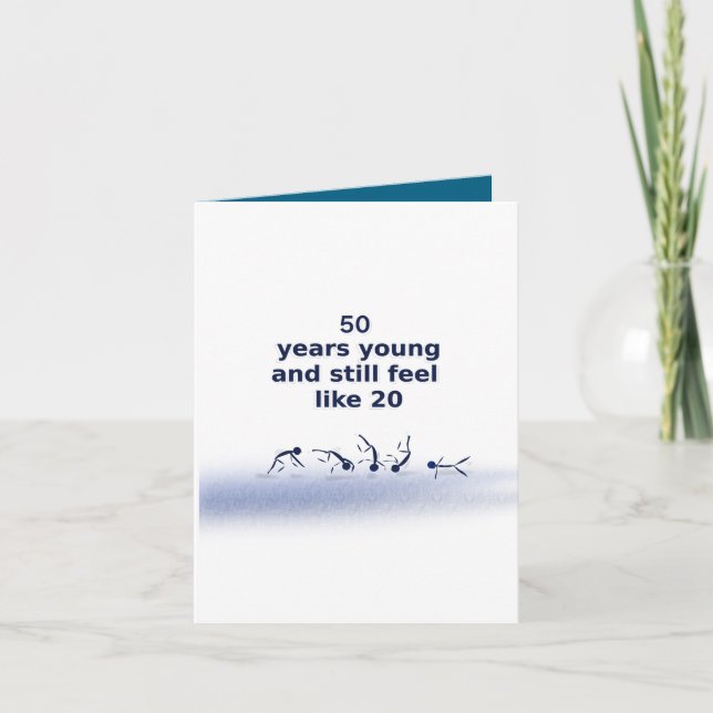 50 Years Young Folded Greeting Card (Front)