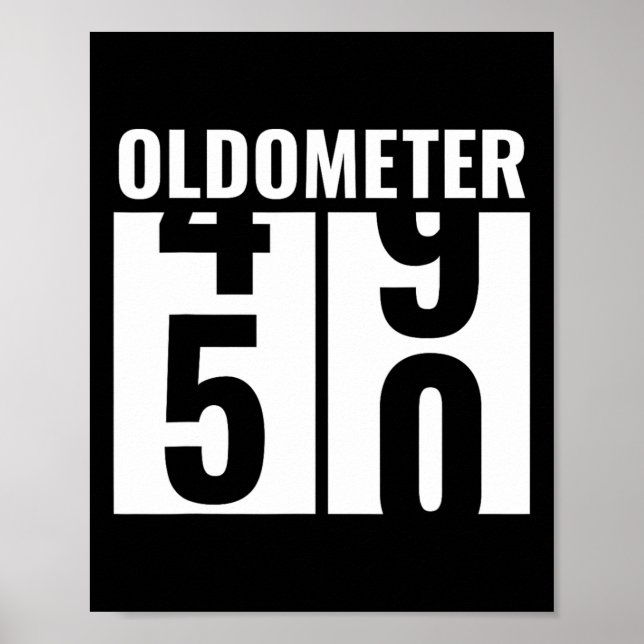 50th 50 Birthday Funny Gift Men Women Oldometer 49 Poster (Front)