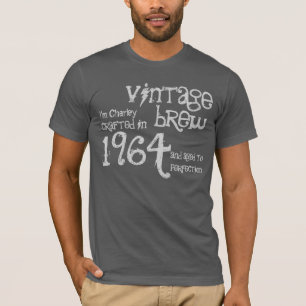 50th Birthday 1964 or Any Year Vintage Brew G203E T-Shirt