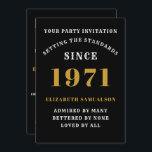 50th Birthday 1971 Black Gold Personalized For Her Invitation<br><div class="desc">For those born in 1971 and celebrating their birthday party we have the ideal birthday invitation card. The white and gold design is simple and yet elegant. Easily customize the text to the front and the rear of this birthday invitation card using the template provided. Part of the setting standards...</div>