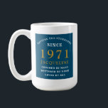 50th Birthday 1971 Blue Gold For Her Personalized Coffee Mug<br><div class="desc">A personalized classic design for that birthday celebration for a special woman born in 1971. Add the name to this vintage retro style , white and gold design for a custom birthday gift. Easily edit the name and year with the template provided. A wonderful custom birthday gift. More gifts and...</div>