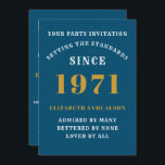 50th Birthday 1971 Blue Gold Personalized For Her Invitation<br><div class="desc">For those born in 1971 and celebrating their birthday party we have the ideal birthday invitation card. The white and gold design is simple and yet elegant. Easily customize the text to the front and the rear of this birthday invitation card using the template provided. Part of the setting standards...</div>
