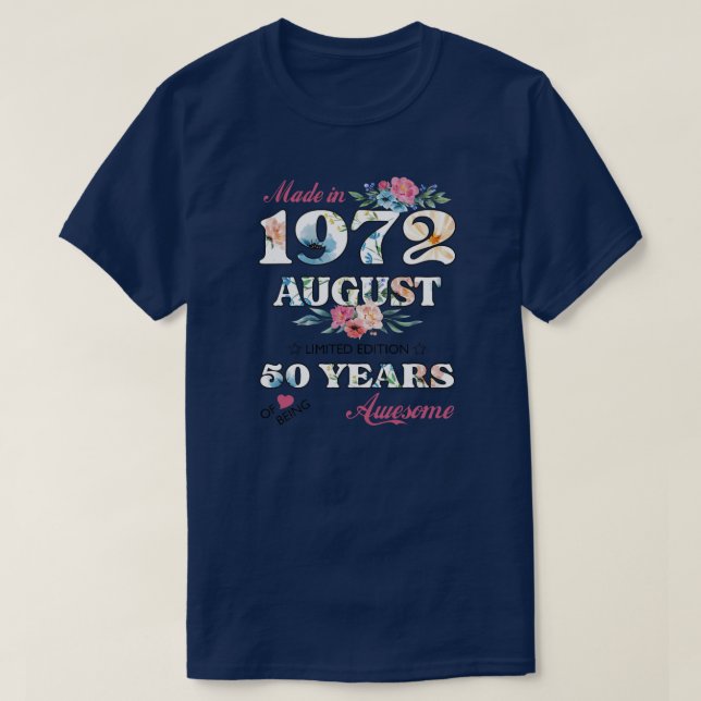 50th Birthday 1972 50s celebration Party august T-Shirt (Design Front)