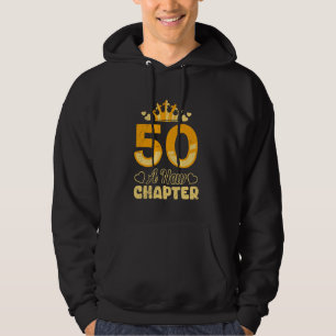 50th Birthday 50 A NEW CHAPTER Funny Women Birthda Hoodie