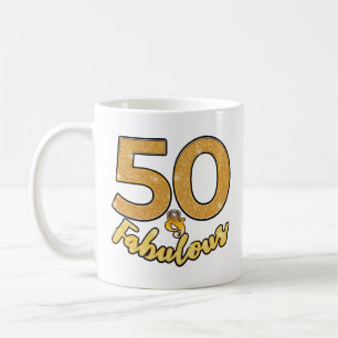 50th Birthday 50 and Fabulous Gold Effect Coffee Mug