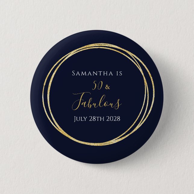 50th Birthday 50 and Fabulous Navy Gold 2 Inch Round Button (Front)