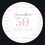 50th Birthday 50 fabulous Modern Pink Thank You Classic Round Sticker<br><div class="desc">This is a personalized modern, 50 and fabulous birthday thank you sticker design. It is in pink, black and grey typography and the message "Samantha's 50 and Fabulous" and "Thank you" as a repeat pattern as the background. Perfect for a stylish and chic 50th birthday party celebration and ideal for...</div>