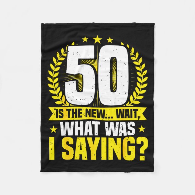 50th Birthday, 50 Is The New... Funny 50 Years Old Fleece Blanket (Front)