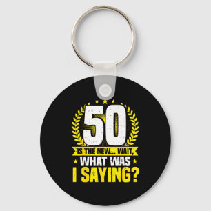 50th Birthday, 50 Is The New... Funny 50 Years Old Keychain