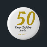 50th birthday add name date year black template go 2 inch round button<br><div class="desc">editable design</div>