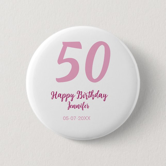 50th birthday add name date year pink red bold 2 inch round button (Front)