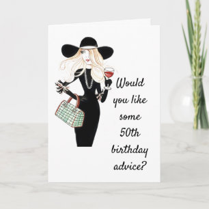 *50th BIRTHDAY ADVICE* TO A FRIEND OR FAMILY Card