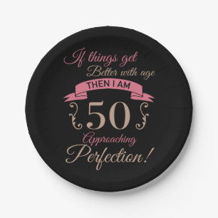50th Birthday Better With Age Paper Plate