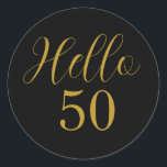 50th Birthday Black Gold Birthday Classic Round Sticker<br><div class="desc">Elegant black and gold 50th birthday sticker design. This modern typography design is in chic black and gold. It has the text "Hello 50" in trending typography. This stylish design is perfect for an unforgettable 50th birthday party celebration. Contact the designer for help with matching products,  personalization and customization.</div>