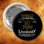 50th Birthday Black Gold  Legendary Retro 1 Inch Round Button<br><div class="desc">Personalized elegant buttons that are easy to customize for that special 50th birthday party. The retro black and gold design adds a touch of refinement to that special celebration.</div>
