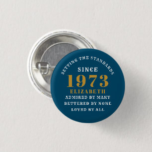 50th Birthday Born 1973 Add Name Blue Gold 1 Inch Round Button