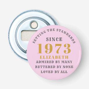 50th Birthday Born 1973 Add Name Pink Gray Bottle Opener