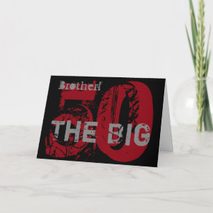 50th Birthday, brother, grey, black, red. Card