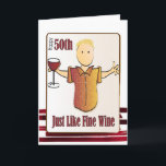 50th Birthday Card for Man - Funny<br><div class="desc">Let the man in your life know that 50 is a wonderful age ...  In fact,  he's aged to perfection.  Personalize with his name and your message</div>