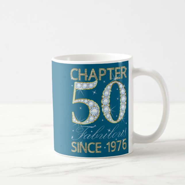 50th Birthday Chapter 50 Fabulous Since 1976  Coffee Mug (Right)