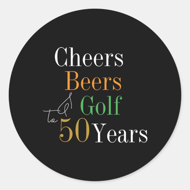50th Birthday Cheers Beers Golf Black and Gold Classic Round Sticker (Front)